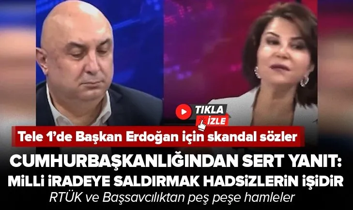 Tele 1’de Cumhurbaşkanına hakaret! Peş peşe tepkiler