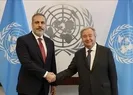 Fidan ile Guterres arasında kritik temas
