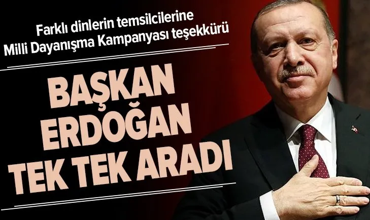 Başkan Erdoğan’dan farklı dinlerin temsilcilerine Milli Dayanışma Kampanyası teşekkürü