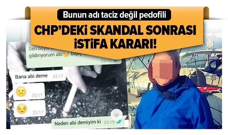 Son dakika... CHP ilçe başkanı '17 yaşındaki kıza taciz' skandalının ardından istifa etti