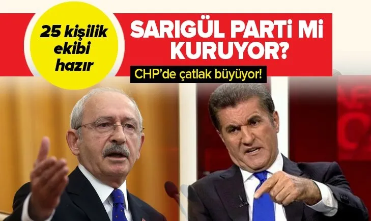 CHP’de muhalifler çatlağı büyüyor! Mustafa Sarıgül yeni parti mi kuruyor?