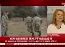 Son dakika On binlerce askere erken tezkere müjdesi! Yeni askerlik sistemi yasa tasarısı TBMMde kabul edildi |Video