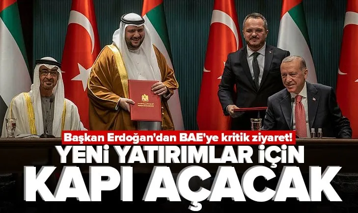 Son dakika: Başkan Erdoğan’dan BAE’ye kritik ziyaret! Ticarette ve yatırımda yeni fırsatlar oluşturacak