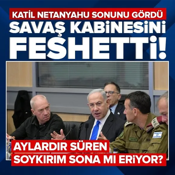 Son dakika | Katil Netanyahu savaş kabinesini feshetti