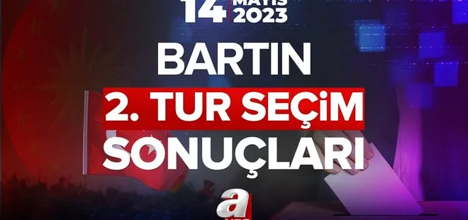 BARTIN İKİNCİ TUR SEÇİM SONUÇLARI 2023! 28 Mayıs Pazar 13. Cumhurbaşkanı seçim sonuçları! Başkan Erdoğan, Kılıçdaroğlu oy oranları…