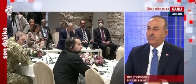 Dışişleri Bakanı Mevlüt Çavuşoğlu’ndan A Haber’de önemli açıklamalar