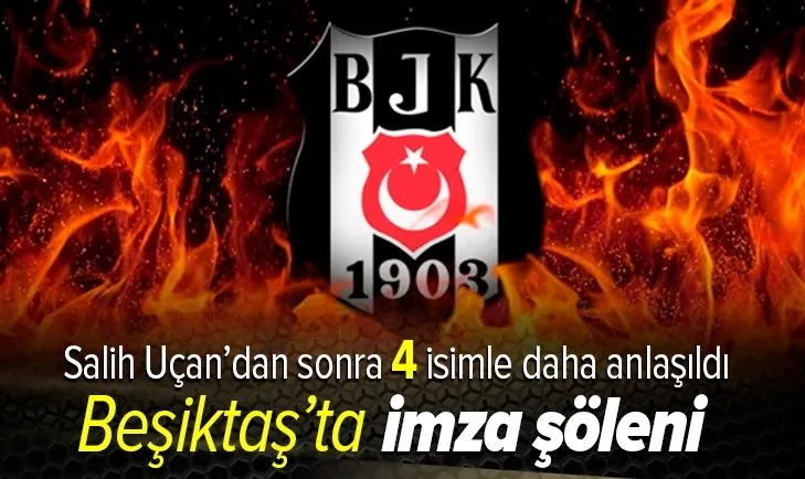Beşiktaş transferde 4 isme imza attırdı