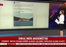 Bakan Dönmez paylaştı! Oruç Reis Akdenizde