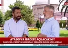 Son dakika: Ayasofya ibadete açılacak mı? A Haber canlı yayınında çarpıcı açıklama: Danıştaydan alınan haberlere göre...