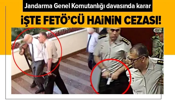 Son dakika: Jandarma Genel Komutanlığı darbe girişimi davasında karar açıklandı: 86 sanığa ağırlaştırılmış müebbet