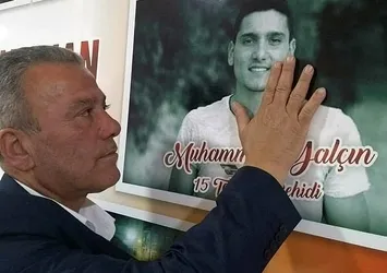 Külliye’nin önünde şehit düşmüştü! Babası konuştu: 15 Temmuz bir Kurtuluş Savaşı’ydı
