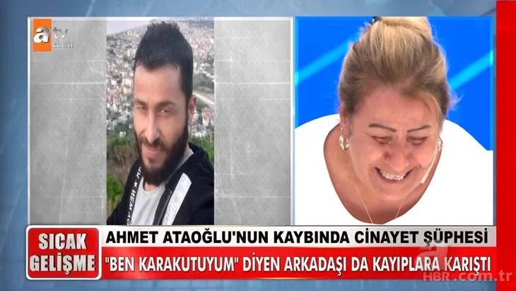 Müge Anlı’daki Ahmet Ataoğlu olayında cinayet itirafı geldi! Her satırı kan dondurdu! Başına keserle vurduktan sonra…