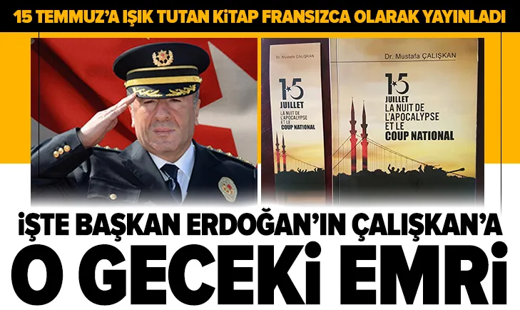 Çalışkan’ın 15 Temmuz kitabı Fransızca olarak yayınladı
