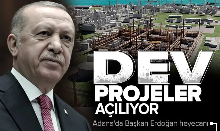 Son dakika: Adana’da Başkan Erdoğan heyecanı! Dev projeler açılıyor