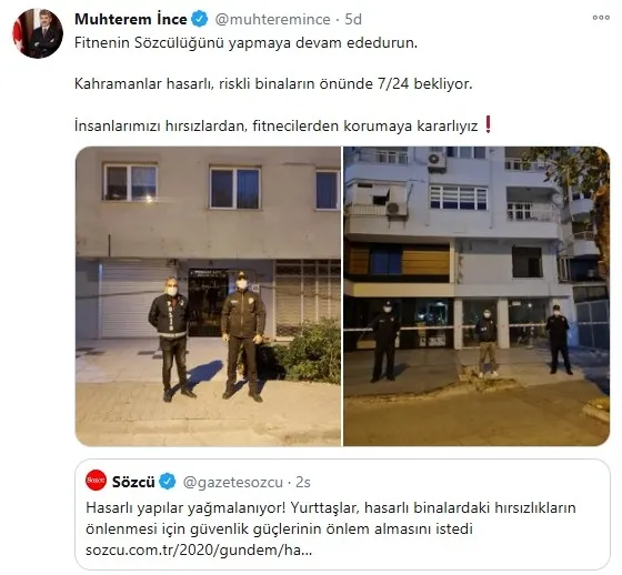İçişleri Bakan Yardımcısı Muhterem İnce’den Sözcü gazetesine yanıt: Kahramanlar hasarlı riskli binaların önünde 7-24 bekliyor - 2