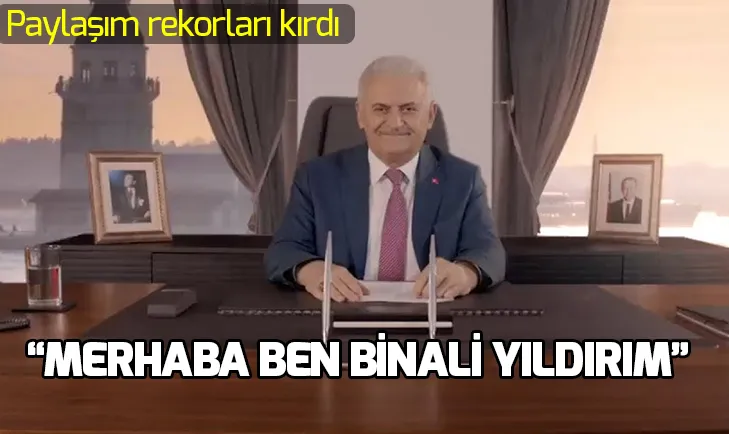 Binali Yıldırımdan paylaşım rekoru kıran seçim videosu