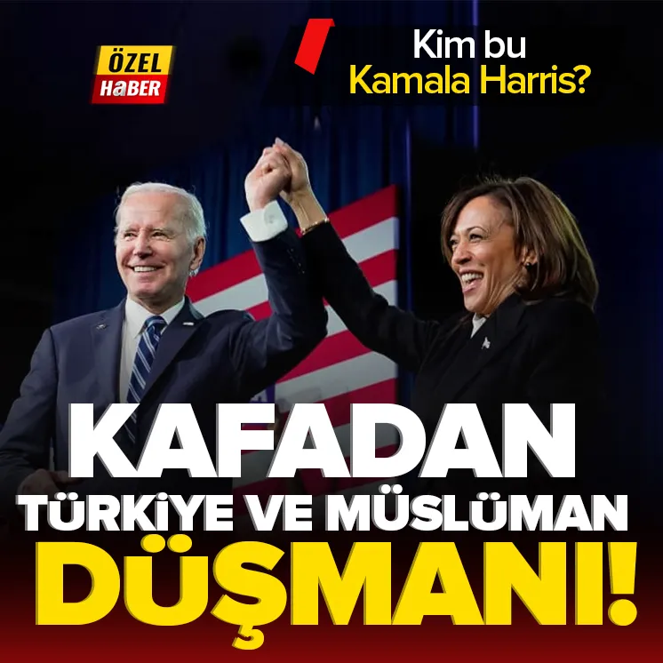 Kamala Harris Türkiye ve Müslüman düşmanı mı?