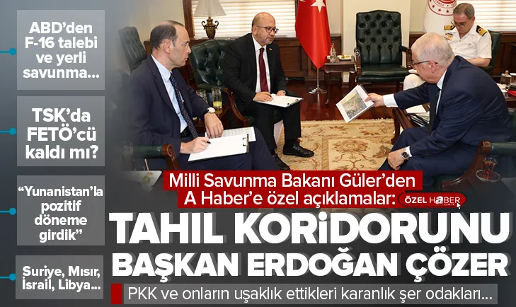 Bakan Güler’den A Haber’e özel kritik açıklamalar