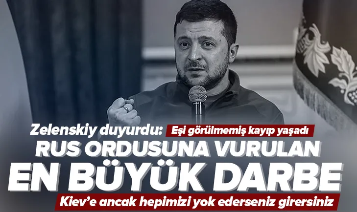 Zelenskiy: Rus ordusuna vurulan en büyük darbe