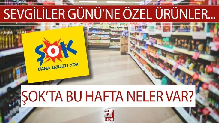 ŞOK’ta Sevgililer Günü hediyeleri neler var? 10 Şubat 2021 ŞOK aktüel