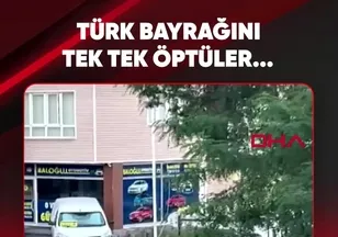 TÜRK BAYRAĞINI TEK TEK ÖPTÜLER..