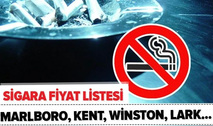 01 Şubat sigara fiyatları zamlı güncel liste! Marlboro, Winston, Kent, Camel, Rothmans, Parliament fiyatları...