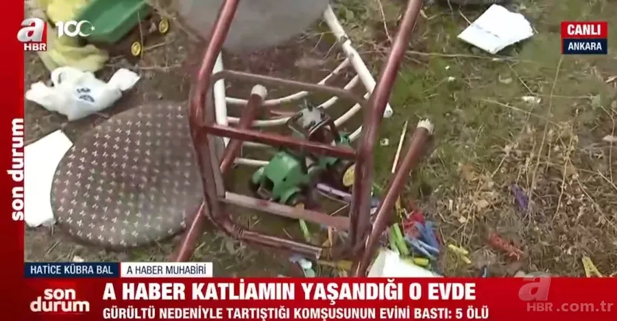 Ankara'da komşu dehşeti! Ses çıkartıyorlar diye katliam yaptı | A Haber olay yerinde | Korkunç detaylar... 19