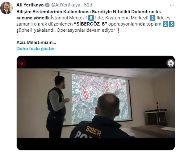 Sibergöz 8 operasyonlarında 25 gözaltı! İçişleri Bakanı Ali Yerlikaya duyurdu