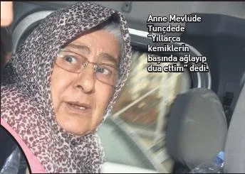 Evdeki koliden 21 yıl önce öldürülen annesi çıktı - 2