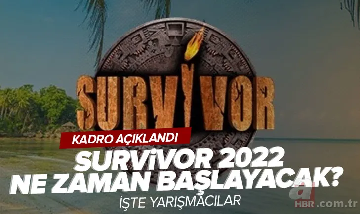Survivor 2022 ne zaman başlayacak? 2022 Survivor All-Star Ünlüler Gönüllüler yarışmacıları kimler? İşte kadro... 1