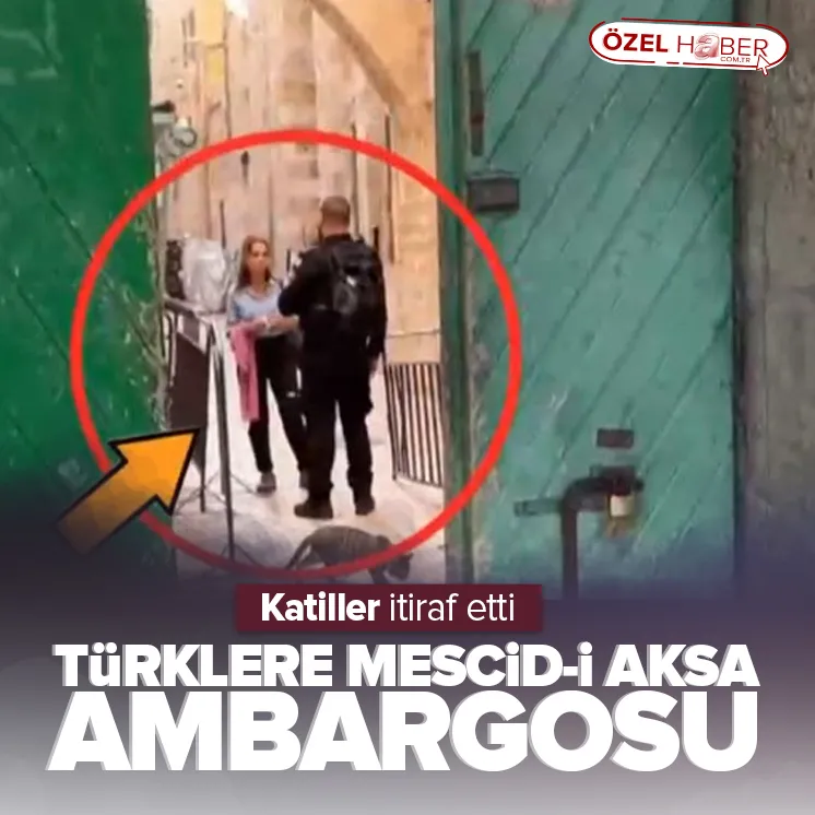 Türklere Mescid-i Aksa ambargosu