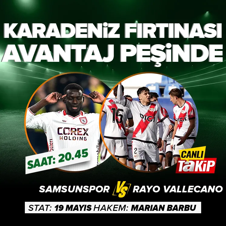 CANLI | Samsunspor - Rayo Vallecano