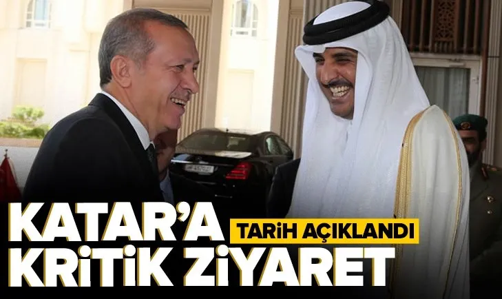 Başkan Erdoğan’dan Katar’a kritik ziyaret! Tarih açıklandı