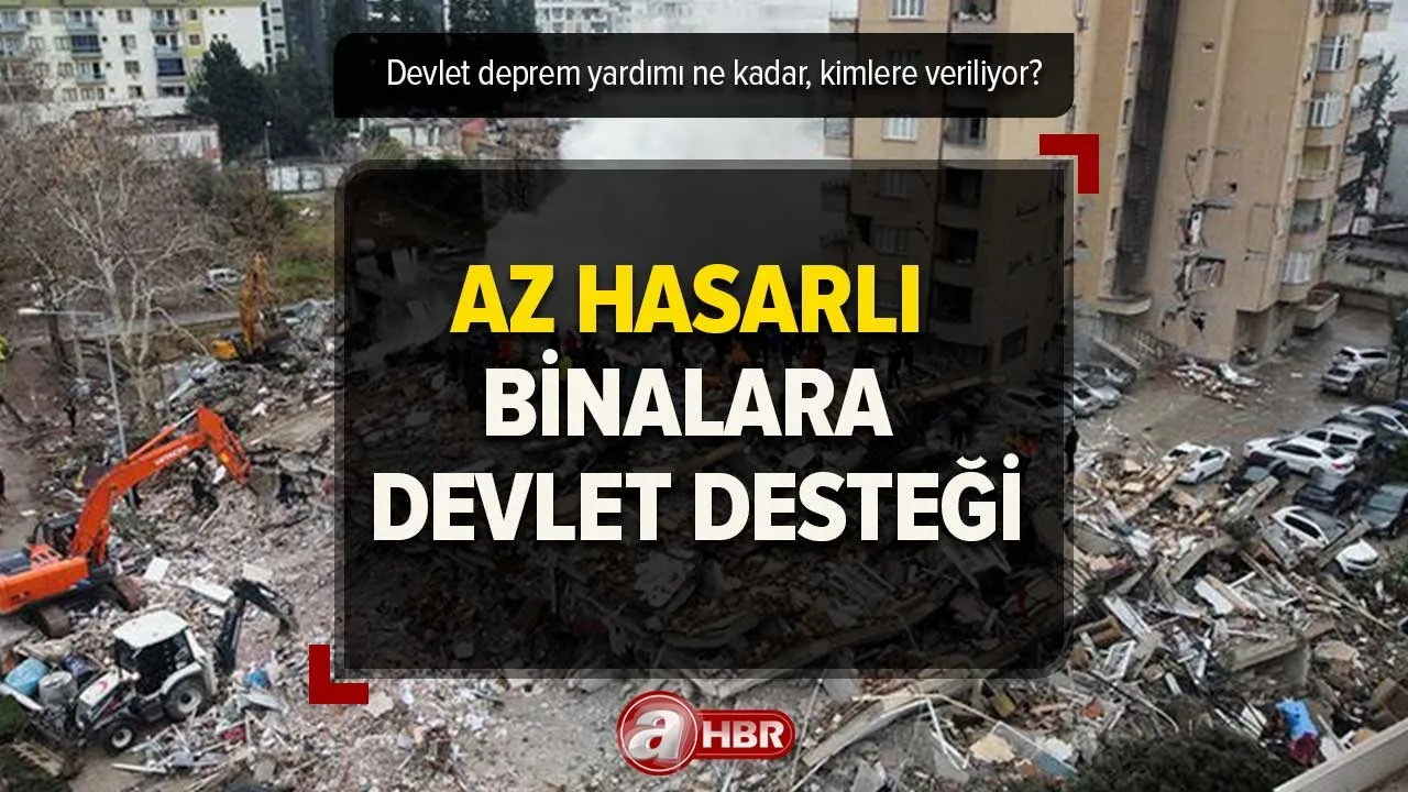 Depremde az hasarlı binalar ne olacak? Az hasarlı binaya 10 BİN TL devlet desteği yattı mı? Ödeme Takvimi!