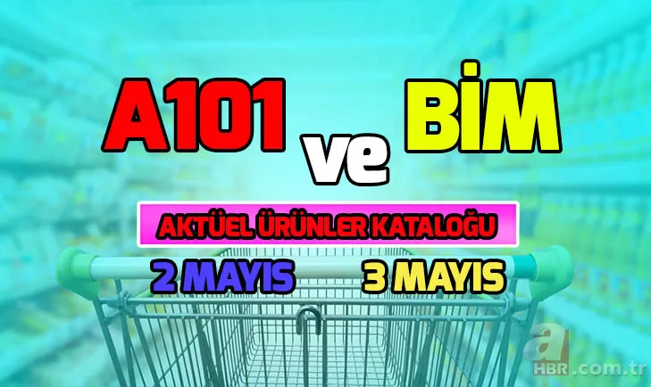 A101 aktüel ürünler kataloğu 2 Mayıs ile BİM aktüel ürünler kataloğu 3 Mayıs (TAM SAYFA) 1