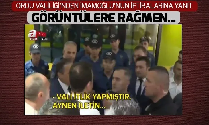 Ordu Valiliği'nden Ekrem İmamoğlu'nun küfür skandalına ilişkin açıklama