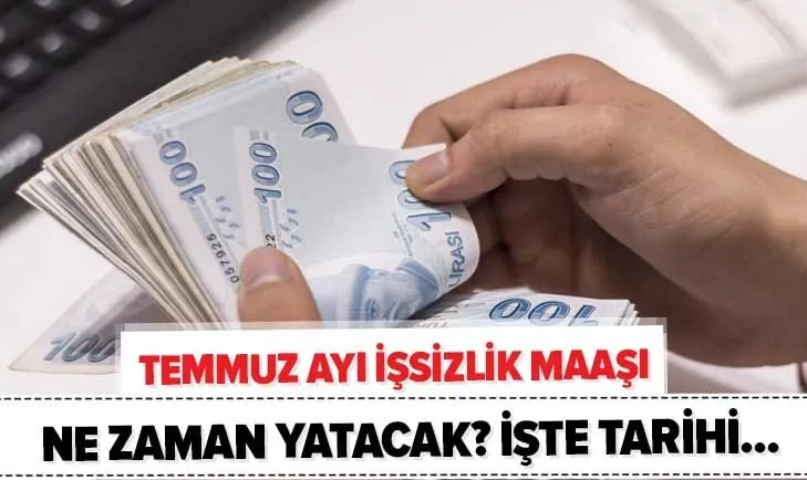 Son dakika: Temmuz ayı işsizlik maaşı yattı mı? 2020 İşsizlik maaşı alma şartları neler, kimler alabilir?