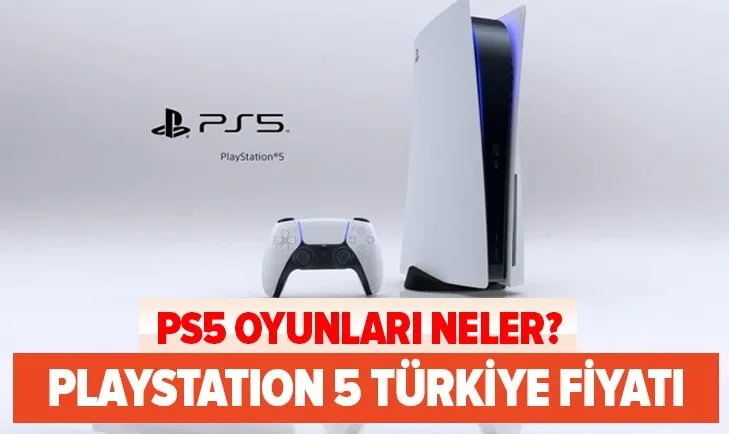 PS5 Türkiye’de satışa çıktı: PlayStation 5 Türkiye fiyatı ne kadar, kaç TL? Sony PS5 oyunları neler?
