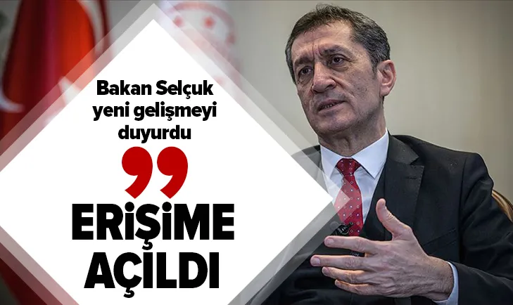 Milli Eğitim Bakanı yeni gelişmeyi duyurdu: Erişime açıldı