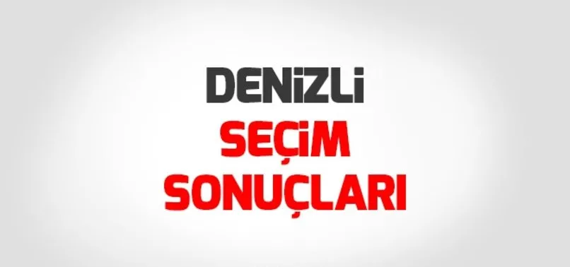 Denizli seçim sonuçları 2018 - 24 Haziran Denizli Milletvekili seçim sonuçları