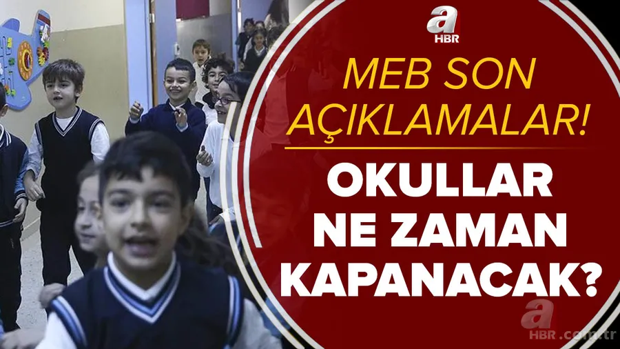 MEB son açıklamalar: Okullar ne zaman kapanacak? 2021 yaz tatili ne zaman, hangi ay başlayacak? Ara tatil... 1