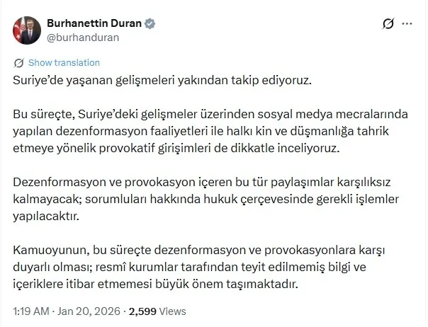 İletişim Başkanı Duran’dan Suriye’deki gelişmelere ilişkin paylaşım: ʺDezenformasyon ve provokasyon içeren bu tür paylaşımlar karşılıksız kalmayacakʺ dedi.
