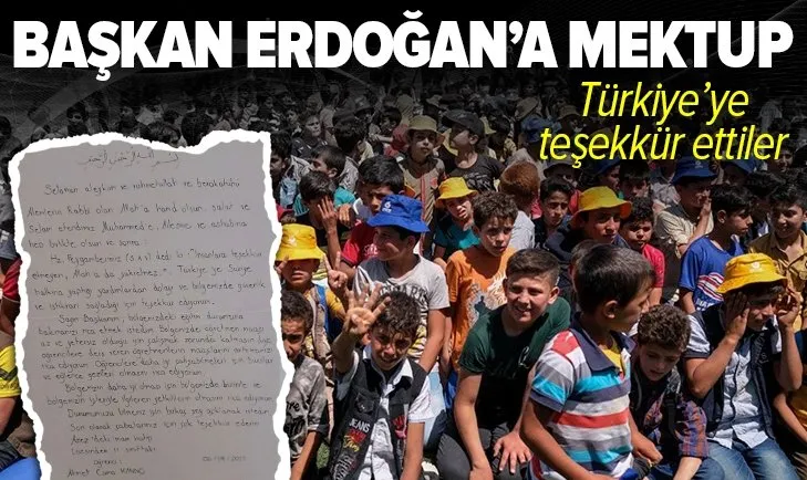 Suriyeli çocuklardan Başkan Erdoğan’a mektup