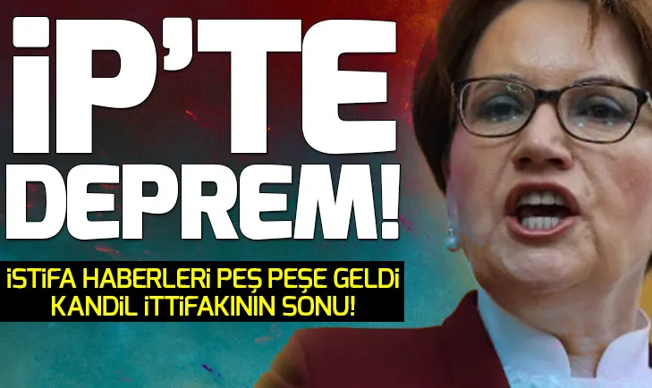 İyi Partide istifa haberleri peş peşe geldi!