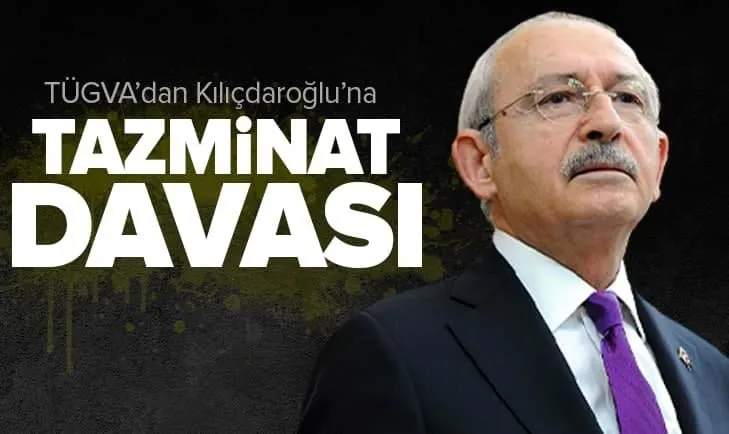 Son dakika: Türkiye Gençlik Vakfı’ndan TÜGVA CHP Genel Başkanı Kemal Kılıçdaroğlu hakkında tazminat davası