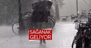 İstanbul ve Ankara için sağanak yağmur uyarısı