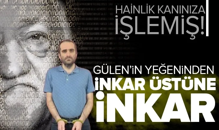 Fethullah Gülen’in yeğeni Selahaddin Gülen hakim karşısında amcasını suçladı