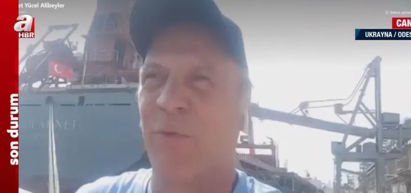 Tahıl yüklenen ilk geminin kaptanı A Haber’de! Tahıl sevkiyatı ne zaman başlıyor?