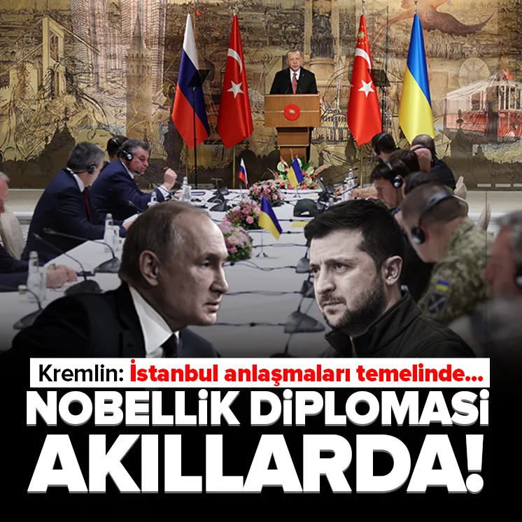Kremlin: İstanbul anlaşmaları temelinde...