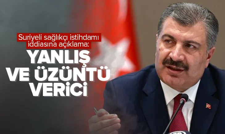 Bakan Kocadan Suriyeli sağlıkçı iddiasına açıklama